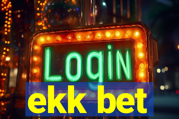 ekk bet